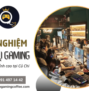 Đến Queen Gaming & Coffee - Trải nghiệm gaming đỉnh cao tại Củ Chi