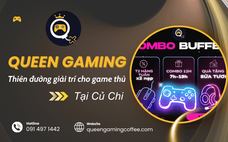 Queen Gaming Củ Chi