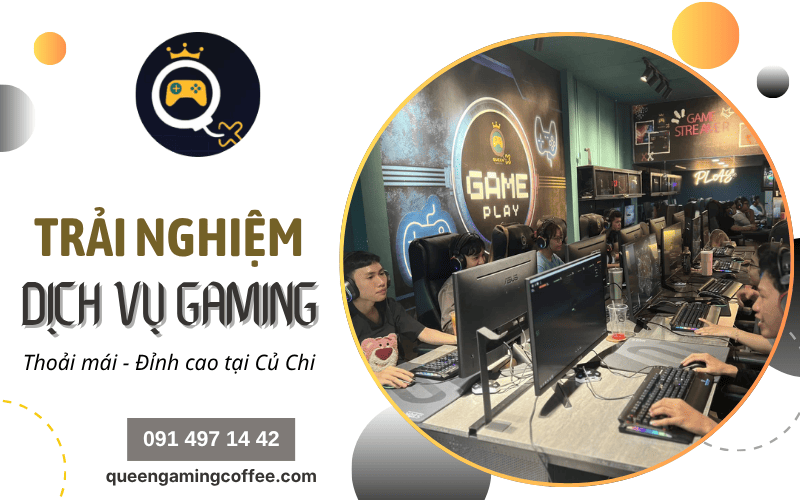 Queen Gaming & Coffee Củ Chi
